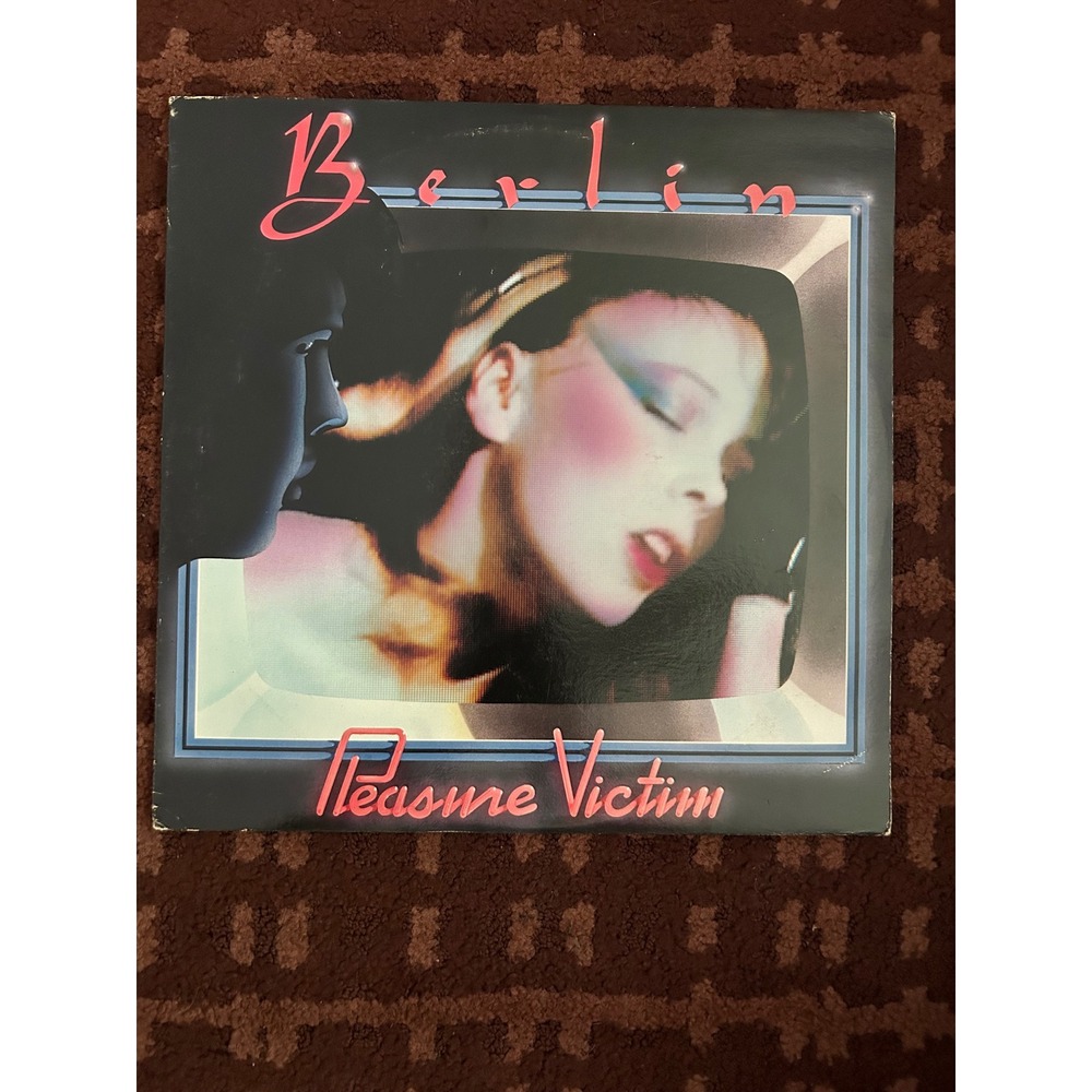 Berlin Pleasure Victim Vinyl LP 1982 Geffen Records GHS 2036‎ The Metro New Wave